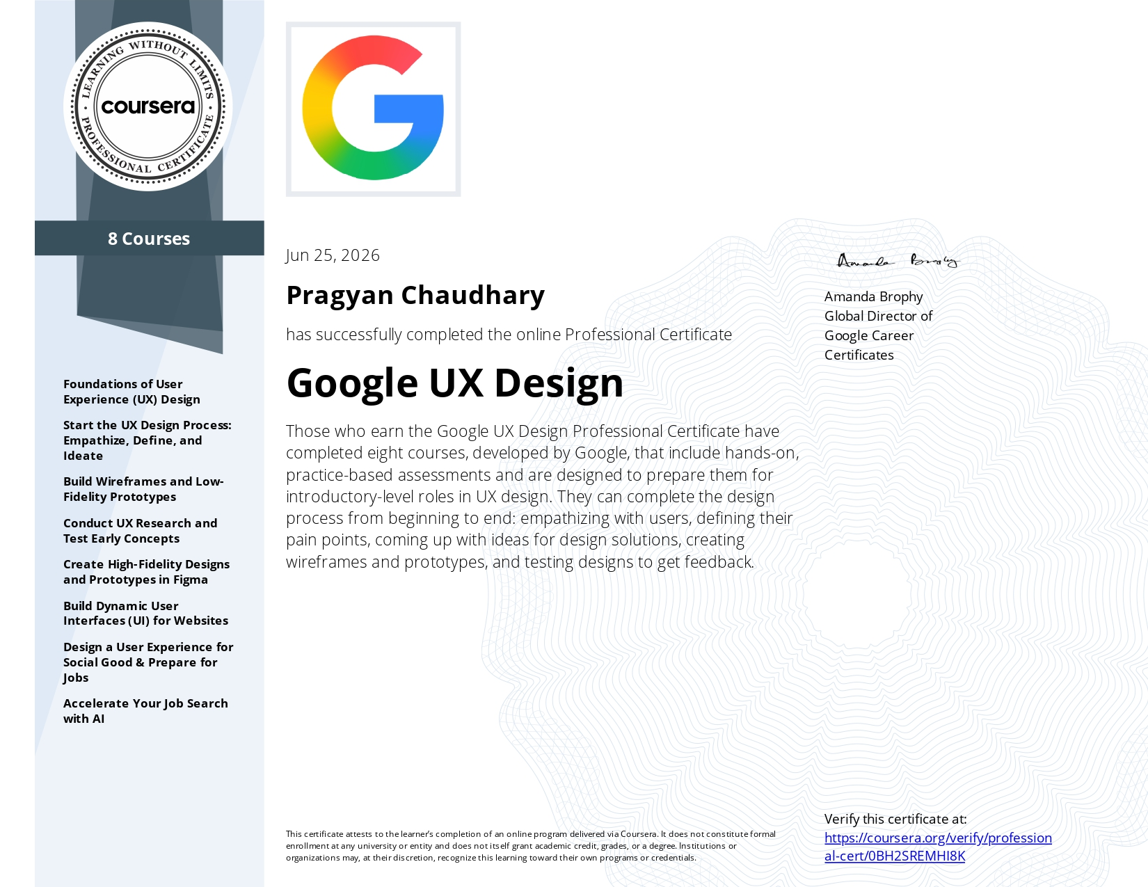 Google UX Design Professional Certificate, issued to Pragyan Chaudhary, 8 courses, completed via Coursera